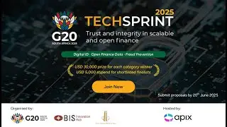 G20 TechSprint 2025 | Trust and Integrity in Scalable and Open Finance