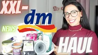 XXL-Dm Haul / Neu im Sortiment! Unglaublich....