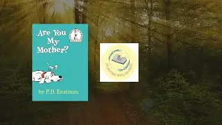 Are You My Mother?|Read Aloud StoryTime For Kids|Bedtime Classic 