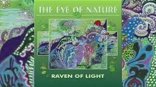 Raven Of Light - The Eye Of Nature [Full Album]