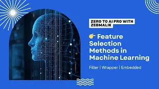 Feature Selection Methods in Machine Learning   Filter, Wrapper & Embedded Techniques Explained