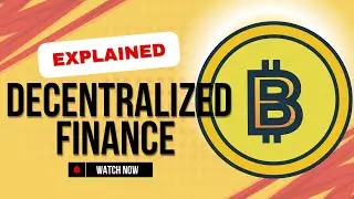 What is Decentralized Finance DeFi Explained Simply!