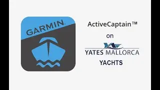 Garmin Active Captain on YATES MALLORCA yachts