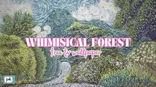 WHIMSICAL FOREST FREE TV WALLPAPER | OUTDOOR PAINTING FRAME TV ART | AESTHETIC ART @PRIMPEDDESIGN