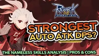 THE NAMELESS: Strongest AA DPS? ~ Skills Analysis + Pros and Cons