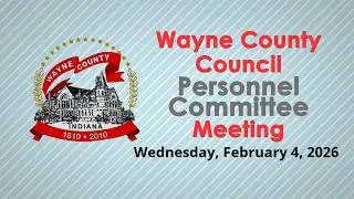 Wayne County Personnel Committee of February 4, 2026