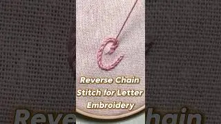 Reverse Chain Stitch for Letter Embroidery #crochet #embroidery