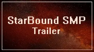 Ronja Craddock   ☆  Starbound SMP  ☆  Character Trailer