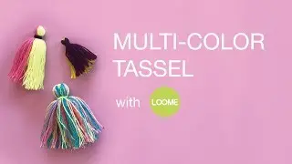 Multi-Color Tassel with Loome