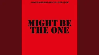 Might be the One (Version)