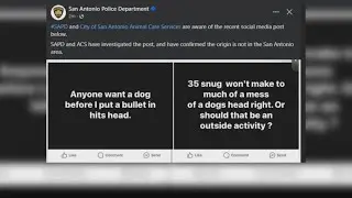 SAPD warns public about 'disturbing' Facebook post about a person wanting to shoot a dog