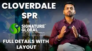 Signature Global CLOVERDALE SPR Full Details With Layout,Luxury 3/4 BHK Apartment in Sec 71 Gurgaon