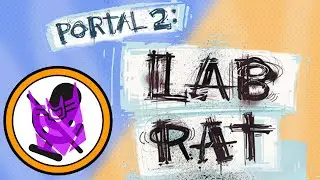Portal 2: Lab Rat (Comic Dub)