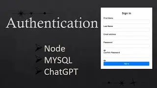 Authentication using Node, MYSQL and ChatGPT
