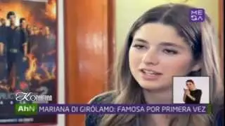 Mariana Di Girolamo Famosa por primera vez - Mega Noticias