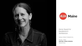Rachel Conly | AIA Maine Design Awards