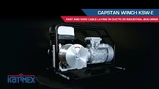 Katimex&reg; - KSW-E capstan winch. For safe and fast cable laying  in ducts or industrial buildings