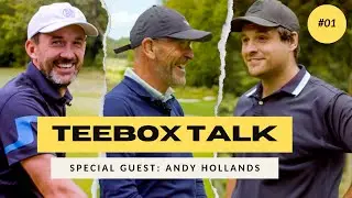 We hit the greens with Andy Hollands, Chief Accountability Officer at Mint Performance | TEEBOX Talk