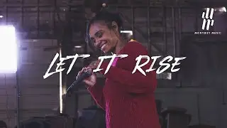 Let it Rise | Monterey Music | Live at the Warehouse
