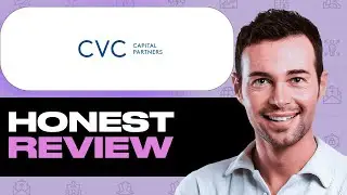 CVC Capital Partners Review Honest Review - Watch Before Using