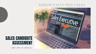 Sales Candidate Assessment Selling Competencies, hunting & relationship building.