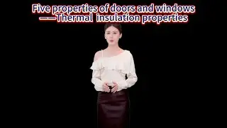 Five properties of doors and windows &mdash;&mdash;Thermal  insulation properties