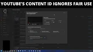 YouTube's Content ID is overly biased and ignores fair use