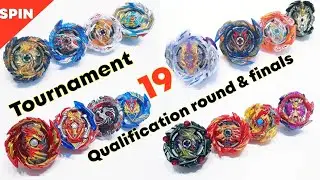 Beyblade Burst Sparking Tournament 19 Qualification round & finals 베이블레이드 버스트 토너먼트 19 ベイブレードトーナメント19