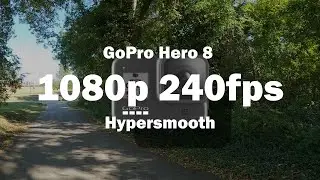 GoPro Hero 8 Black (Normal Speed)| 1080p@240fps Test | Hypersmooth