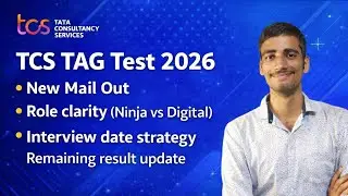 TCS TAG Test 2026 | New Mail Out | Ninja vs Digital Role Clarity | Interview Strategy