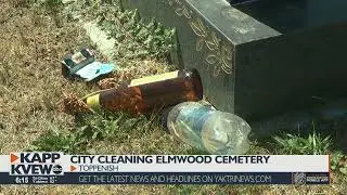 City of Toppenish repairs and cleans Elmwood Cemetery after complaints
