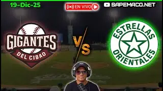 GIGANTES vs ESTRELLAS, Narrando LIDOM En Vivo (19-Dic-25)