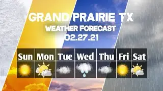 Weather Forecast Grand Prairie, Texas ▶ Grand Prairie weather Forecast 02/27/2021