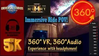 Revenge of the Mummy Front Row Immersive VR - Universal Studios, Orlando [5K 360&deg;, 360&deg; Audio]