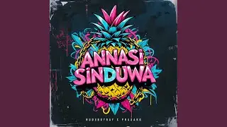 Annasi Sinduwa (Mixtape)