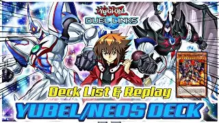 Yubel/Neos Post Ban List Deck Profile! Finally Free! Ft. Eternal Bond Skill! {Yu-Gi-Oh! Duel Links}