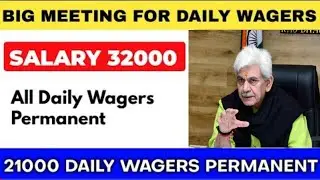 Breaking News for J&K Daily Wagers | All Daily Wagers Permanent | Minimum Wages Act | Pending Wages