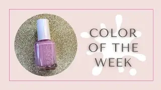 Polish Color Of The Week | Essie Nail Polish