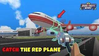 MISSION : CATCH THE RED PLANE ‼ DUDE THEFT WARS