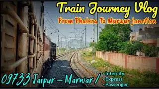 ABR के Wap4 के साथ Ajmer Ahemdabad Route पर यात्रा, Journey in Jaipur Marwar Intercity - Vlog