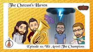 Outcast's Haven Podcast Episode 10: We Aren't The Champions - Flesh and Blood TCG