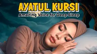 Ayatul Kursi 100 Times | Best Recitation for Deep Sleep & Protection Tonight
