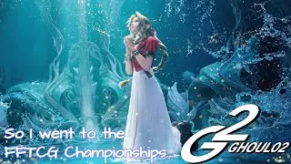 So I went to the FFTCG World Championships 2024...