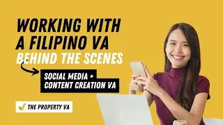 Filipino VA Behind The Scenes with my Virtual Assistant from the Philippines
