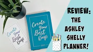 Ashley Shelly Planner Review!