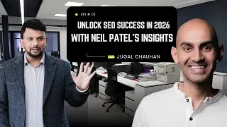 Unlock SEO Success In 2026 - With Neil Patel's Insights - By Jugal Chauhan