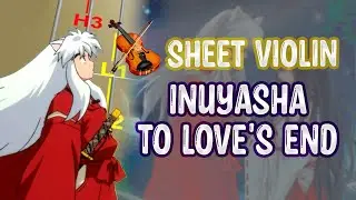 Inuyasha - To Love's End Viol&iacute;n Tutorial / Tab Tutorial / Sheet Music viol&iacute;n