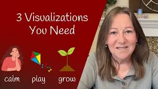 3 Types of Visualizations to Rewire Your Brain | Neural Retraining Tools