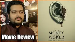 All the Money in the World - Movie Review