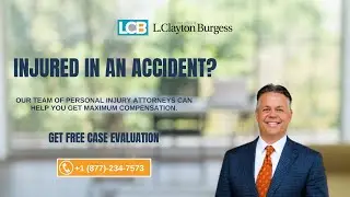 Personal Injury Attorney Serving Clients in Multiple States | Law Office of L. Clayton Burgess